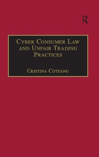 Abbildung von: Cyber Consumer Law and Unfair Trading Practices - Routledge
