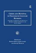 Cover: Crisis and Renewal in Twentieth Century Banking - Routledge