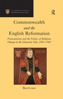 Cover: Commonwealth and the English Reformation - Routledge