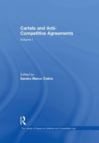 Abbildung von: Cartels and Anti-Competitive Agreements - Routledge