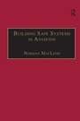 Cover: Building Safe Systems in Aviation - Routledge