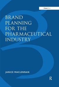 Abbildung von: Brand Planning for the Pharmaceutical Industry - Routledge