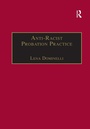 Cover: Anti-Racist Probation Practice - Routledge