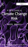 Cover: A Short Guide to Climate Change Risk - Routledge