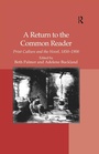 Cover: A Return to the Common Reader - Routledge