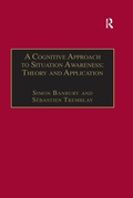 Cover: A Cognitive Approach to Situation Awareness: Theory and Application - Routledge
