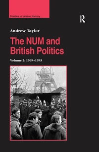 Enlarge image Cover: The NUM and British Politics - Routledge