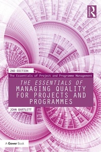 Abbildung von: The Essentials of Managing Quality for Projects and Programmes - Routledge