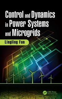 Enlarge image Cover: Control and Dynamics in Power Systems and Microgrids - CRC Press