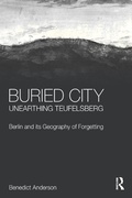 Cover: Buried City, Unearthing Teufelsberg - Routledge