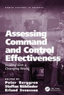 Cover: Assessing Command and Control Effectiveness - CRC Press