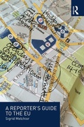 Cover: A Reporter's Guide to the EU - Routledge