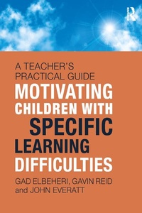 Abbildung von: Motivating Children with Specific Learning Difficulties - Routledge