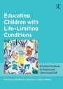 Cover: Educating Children with Life-Limiting Conditions - Routledge