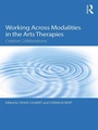 Cover: Working Across Modalities in the Arts Therapies - Routledge