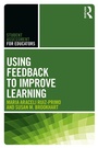 Cover: Using Feedback to Improve Learning - Routledge