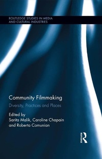 Enlarge image Cover: Community Filmmaking - Routledge