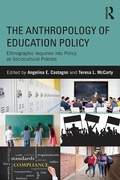 Cover: The Anthropology of Education Policy - Routledge