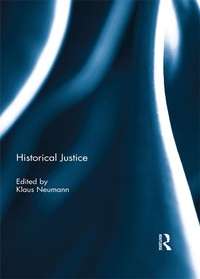 Enlarge image Cover: Historical Justice - Routledge