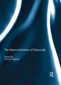 Cover: The Memorialization of Genocide - Routledge
