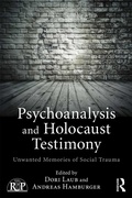 Cover: Psychoanalysis and Holocaust Testimony - Routledge