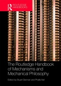 Cover: The Routledge Handbook of Mechanisms and Mechanical Philosophy - Routledge