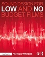 Cover: Sound Design for Low & No Budget Films - Routledge