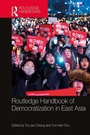 Cover: Routledge Handbook of Democratization in East Asia - Routledge