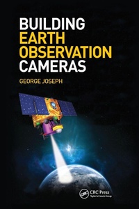 Enlarge image Cover: Building Earth Observation Cameras - CRC Press