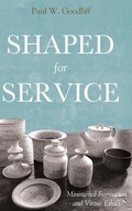 Cover: Shaped for Service - Wipf & Stock Publishers