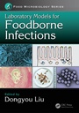 Cover: Laboratory Models for Foodborne Infections - CRC Press