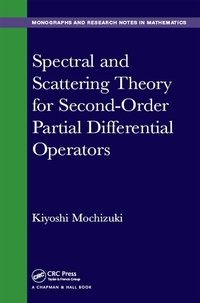 Abbildung von: Spectral and Scattering Theory for Second Order Partial Differential Operators - Chapman & Hall/CRC