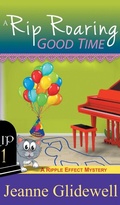 Cover: Rip Roaring Good Time (A Ripple Effect Cozy Mystery, Book 1) - Epublishing Works!