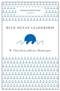 Cover: Blue Ocean Leadership (Harvard Business Review Classics) - Harvard Business Review Press