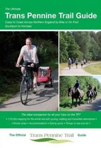 Abbildung von: The Ultimate Trans Pennine Trail Guide - Excellent Books