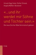 Cover: ... und ihr werdet mir S&ouml;hne und T&ouml;chter sein - Theologischer Verlag Z&uuml;rich
