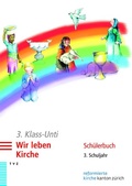 Cover: 3. Klass-Unti. Wir leben Kirche - Theologischer Verlag Z&uuml;rich