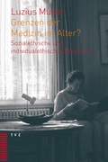 Cover: Grenzen der Medizin im Alter? - Theologischer Verlag Z&uuml;rich