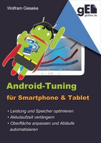 Abbildung von: Android-Tuning für Smartphone und Tablet - gEdition.de