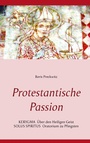 Cover: Protestantische Passion - TWENTYSIX