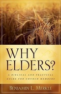 Cover: Why Elders? - Kregel Publications,U.S.