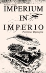 Cover: IMPERIUM IN IMPERIO (Political Dystopia) - e-artnow