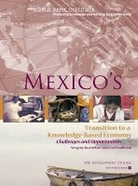 Enlarge image Cover: Mexico's Transition to a Knowledge-Based Economy - World Bank Publications