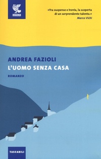 Abbildung von: L' uomo senza casa - Tascabili Guanda. Narrativa;Guanda
