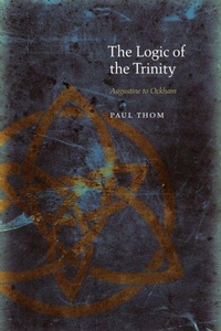 Enlarge image Cover: The Logic of the Trinity - Fordham University Press