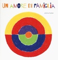 Cover: Un amore di famiglia - Libri illustrati;La Margherita