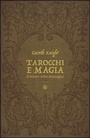 Cover: Tarocchi e magia. Il tesoro nascosto nelle immagini - Nonordinari;Spazio Interiore
