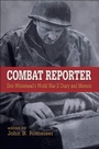 Cover: Combat Reporter - Fordham University Press