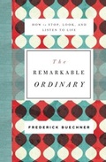 Cover: The Remarkable Ordinary - Zondervan