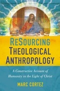Cover: ReSourcing Theological Anthropology - Zondervan Academic